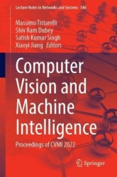 Computer Vision and Machine Intelligence : Proceedings of CVMI 2022