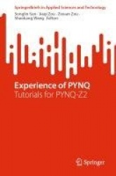 Experience of PYNQ - Tutorials for PYNQ-Z2