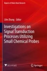 Investigations on Signal Transduction Processes Utilizing Small Chemical Probes