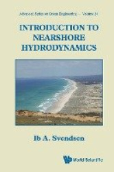 INTRODUCTION TO NEARSHORE HYDRODYNAMICS