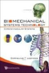 BIOMECHANICAL SYSTEMS TECHNOLOGY - VOLUME 2: CARDIOVASCULAR SYSTEMS
