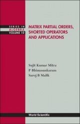 Matrix Partial Orders, Shorted Operators And Applications