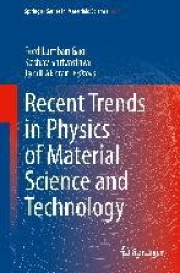 Recent Trends in Physics of Material Science and Technology
