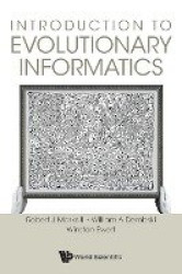 INTRODUCTION TO EVOLUTIONARY INFORMATICS