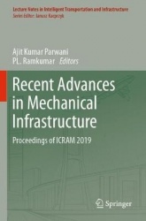 Recent Advances in Mechanical Infrastructure : Proceedings of ICRAM 2019