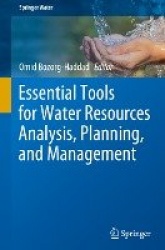 Essential Tools for Water Resources Analysis, Planning, and Management