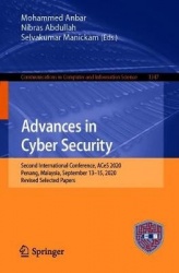 Advances in Cyber Security : Second International Conference, ACeS 2020, Penang, Malaysia, December 8-9, 2020, Revised