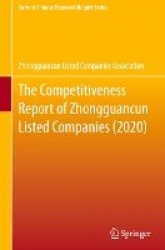 The Competitiveness Report of Zhongguancun Listed Companies (2020)