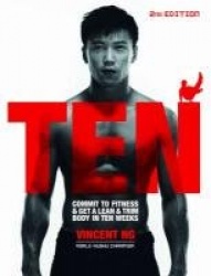 Ten - A Lean and Sculpted Body in Ten Weeks