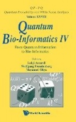 Quantum Bio-informatics Iv: From Quantum Information To Bio-informatics