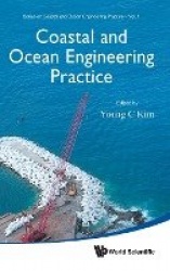 Coastal And Ocean Engineering Practice