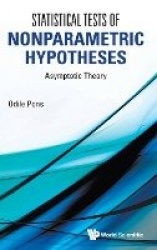 Statistical Tests Of Nonparametric Hypotheses: Asymptotic Theory