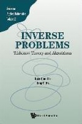 Inverse Problems: Tikhonov Theory And Algorithms
