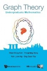 Graph Theory: Undergraduate Mathematics