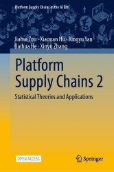 Platform Supply Chains 2 : Statistical Theories and Applications
