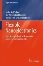 Flexible Nanoelectronics : Electrical-Mechanical Behavior in Graphene Conductive Inks