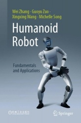 Humanoid Robot - Fundamentals and Applications