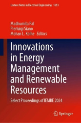 Innovations in Energy Management and Renewable Resources : Select Proceedings of IEMRE 2024