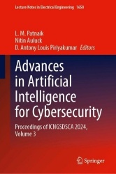 Advances in Artificial Intelligence for Cybersecurity - Proceedings of ICNGSDSCA 2024, Volume 3