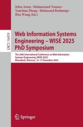 Web Information Systems Engineering - WISE 2025 PhD Symposium, Demos and Workshops - The 26th International Conference on Web In