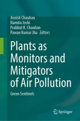 Plants as Monitors and Mitigators of Air Pollution - Green Sentinels