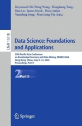 Data Science: Foundations and Applications - 30th Pacific-Asia Conference on Knowledge Discovery and Data Mining, PAKDD 2026, Ho