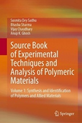 Source Book of Experimental Techniques and Analysis of Polymeric Materials : Volume 1: Synthesis and Identification of