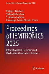 Proceedings of IEMTRONICS 2025 - International IoT, Electronics and Mechatronics Conference, Volume 2