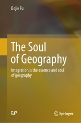 The Soul of Geography : Integration is the Essence and Soul of Geography