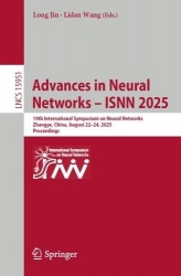 Advances in Neural Networks – ISNN 2025 - 19th International Symposium on Neural Networks, Zhangye, China, August 22–24, 2025, P