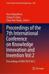 Proceedings of the 7th International Conference on Knowledge Innovation and Invention, Volume 2 : Proceedings of ICKII