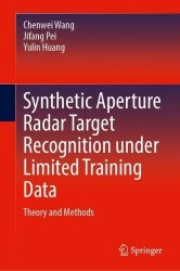 Synthetic Aperture Radar Target Recognition Under Limited Training Data