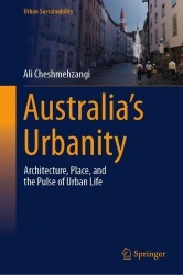 Australia's Urbanity - Architecture, Place, and the Pulse of Urban Life