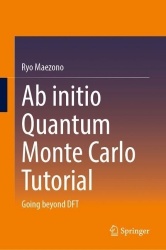 Ab initio Quantum Monte Carlo Tutorial : Going beyond DFT