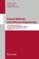 Formal Methods and Software Engineering : 26th International Conference on Formal Engineering Methods, ICFEM 2025,