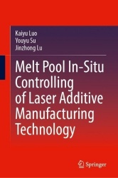 Melt Pool In-Situ Controlling of Laser Additive Manufacturing Technology