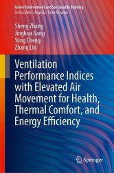 Ventilation Performance Indices with Elevated Air Movement for Health, Thermal Comfort, and Energy Efficiency