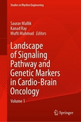 Landscape of Signaling Pathway and Genetic Markers in Cardio-Brain Oncology : Volume 1