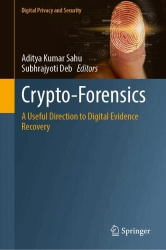 Crypto-Forensics : A Useful Direction to Digital Evidence Recovery