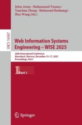 Web Information Systems Engineering - WISE 2025 - 26th International Conference, Marrakech, Morocco, December 15–17, 2025, Proce