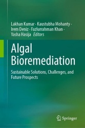 Algal Bioremediation - Sustainable Solutions, Challenges, and Future Prospects