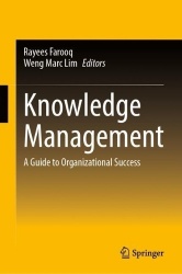 Knowledge Management : A Guide to Organizational Success