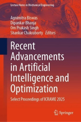 Recent Advancements in Artificial Intelligence and Optimization - Select Proceedings of ICRAME 2025