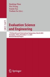 Evaluation Science and Engineering - 17th BenchCouncil International Symposium, Bench 2025, Guanghan, China, December 3–5, 2025,