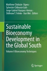 Sustainable Bioeconomy Development in the Global South : Volume II Bioeconomy Techniques