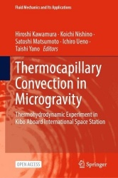 Thermocapillary Convection in Microgravity - Thermohydrodynamic Experiment in Kibo Aboard International Space Station