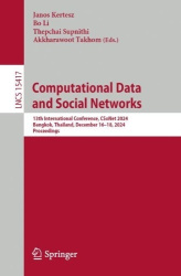 Computational Data and Social Networks - 13th International Conference, CSoNet 2024, Bangkok, Thailand, December 16–18, 2024, Pr
