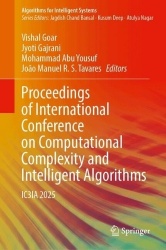 Proceedings of International Conference on Computational Complexity and Intelligent Algorithms - IC3IA 2025