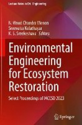 Environmental Engineering for Ecosystem Restoration - Select Proceedings of IACESD 2023