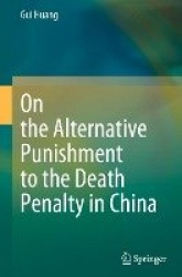 On the Alternative Punishment to the Death Penalty in China